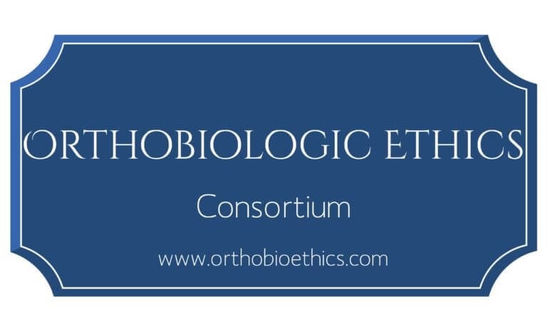 Orthobiologic Ethics